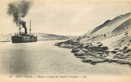 EGYPTE SUEZ CANAL STEAMER CROSSING THE TRENCH OF TOUZOUM - Sues