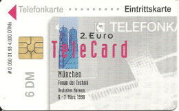 Germany: O 050 01.98 2. Euro-Telecard, Forum Der Technik München 1998. Mint - O-Series: Kundenserie Vom Sammlerservice Ausgeschlossen