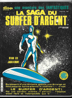 La Saga  Du Surfer D'argent - 2 E Edition  - Strange - Llug - Otros & Sin Clasificación