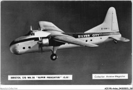 AJCP6-0582- AVION - BRISRTOL 170 MK-32 - SUPER FREIGHTER - GB - 1946-....: Era Moderna