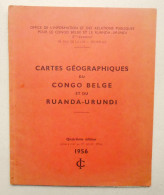 1956 Cartes Géographiques Du Congo Belge Et Du Ruanda-Urundi - Geografía