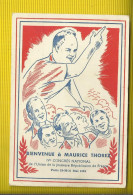 BIENVENUE A MAURICE THOREZ  IV  CONGRES NATIONAL 1953 - Ereignisse