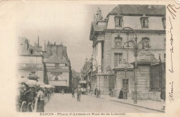 FRANCE - Dijon - Place D'Armes Et Rue De La Liberté - Animé - Carte Postale Ancienne - Dijon