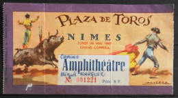 BILLET - CORRIDA - Plaza De Toros - NIMES Lundi 26 Mai 1969 - Amphitéâtre - Les Noms Des Toreros Sont Indiqués - BE - Tickets D'entrée