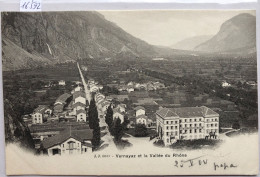 Vernayaz (Valais - Wallis), Avec Le Grand Hôtel Des Gorges Du Trient Et La Vallée Du Rhône (16'592) - Salvan