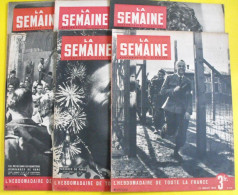 6 Revues La Semaine De 1943. Actualités Guerre Photos Collaboration Micheline Presle Suède Espagne Sicile Crète Rome - War 1939-45