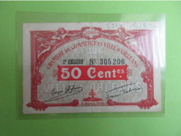 Chambre De Commerce Et Ville D'Orléans - Billet De 50 Centimes - 2° émission - 2 Avril 1916 - Chamber Of Commerce