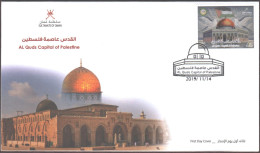 FDC  - SULTANATE OF OMAN-  Al-Quds, Capital Of Palestine 2019 - Omán