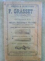 Catalogue Armes Et Munitions F.Grasset Paris 1910 - France