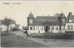 BLICQUY : -  La Place . - Leuze-en-Hainaut