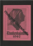 Kranken-Kalender Jahr 1942 (contient Propagande Militaire) - Autres & Non Classés