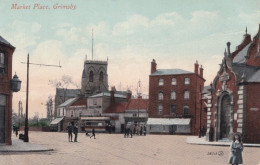 E17- GRIMSBY - MARKET PLACE - COLORISEE - EN 1918 - ( 2 SCANS ) - Andere & Zonder Classificatie