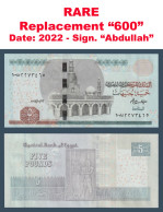 Egypt - 2022 - Replacement 600 - 5 Pounds - Pick-72 - Sign. - Abdullah - UNC - Egypt