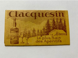 PUBLICITE CLACQUESIN APERITIF PAPIER A CIGARETTES TABAC ALCOOLS - Werbeartikel