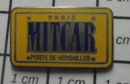 512H Pin's Pins / Beau Et Rare : Thème MARQUES / PARIS PORTE DE VERSAILLES MITCAR - Autres & Non Classés