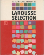 Dictionnaire Larousse Sélection Tome III (1972) De Albert Dauzat - Woordenboeken