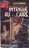 Intrigue Au Caire (1963) De Jean Biehler - Old (before 1960)