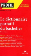 Le Dictionnaire Portatif Du Bachelier (2003) De Bruno Hongre - Dictionnaires