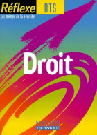 Aide Mémoire BTS : Droit (1998) De Céline Lefort - 18 Ans Et Plus