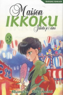 Maison Ikkoku -tome 03- : Juliette Je T'aime (2007) De Rumiko Takahashi - Mangas Version Française