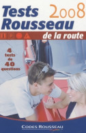 Test Rousseau De La Route 2008 (2007) De Codes Rousseau - Auto