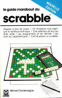 Le Guide Marabout Du Scrabble (1992) De Michel Charlemagne - Juegos De Sociedad