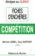 Fiches D'enchères Du Bridge De Compétition (1991) De M. Lebel - Palour Games