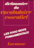 Dictionnaire Du Vocabulaire Essentiel (1984) De Georges Matoré - Wörterbücher