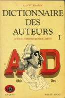 Dictionnaire Des Auteurs De Tous Les Temps Et De Tous Les Pays Tome I : Aa-Des (1988) De Collectif - Dictionaries