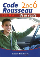 Code Rousseau De La Route 2006 (2005) De Codes Rousseau - Auto