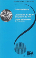 L'évaluation Du Travail à L'épreuve Du Réel (2003) De Christophe Dejours - Sciences