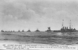 CpaGuerre 1914-1915-La Flotte Allemande Se Renferme Dans Le Canal De Kiel Sans Vouloir Affronter Les Alliés-écrite 1916 - Manovre