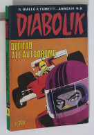 60943 DIABOLIK 1977 A. XVI N. 8 - Delitto All'autodromo - Diabolik