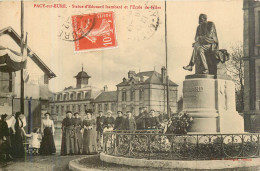 PACY Sur EURE  Statue D'Edouard Isambord Et L'école Des Filles - Pacy-sur-Eure