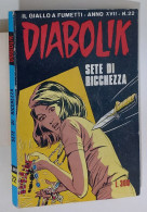 60962 DIABOLIK 1978 A. XVII N. 22 - Sete Di Ricchezza - Diabolik
