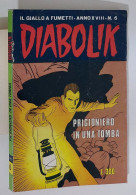 60963 DIABOLIK 1979 A. XVIII N. 6 - Prigioniero In Una Tomba - Diabolik