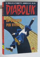 60971 DIABOLIK 1979 A. XVIII N. 23 - Un Suicidio Per Vivere - Diabolik