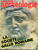 Histoire Et Archéologie N° 59 Dossier La Société Gallo Romaine - Archeologie