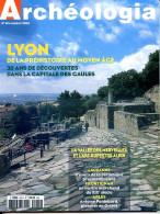 ARCHEOLOGIA N° 415 LYON  Prehistoire A Moyen Age ,  Art Rupestre Alpin , Expos Lausanne , Frontignan , Arles - Arqueología