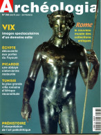 ARCHEOLOGIA N° 366 Vix Domaine Celte , Egypte , Picardie Abbaye , Tunisie , Préhistoire Art Paléolithique - Archeologie
