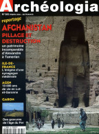 ARCHEOLOGIA N° 365 Afghanistan Pillage Destructions , IDF Synagogue Médiévale , Agen Vie Lot Et Garonne , Gabon Gravures - Archeologie