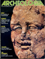 ARCHEOLOGIA N° 124 Satellites , Pillage Objets , Chypre , Toulouse Olifant , Lac Du Bourget ,  Histoire Archéologie - Archeologia