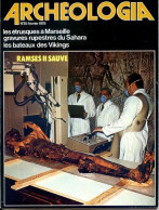 ARCHEOLOGIA N° 115  Ramses II , étrusque Marseille , Gravures Rupestres Sahara , Bateaux Vikings ,  Histoire Archéologie - Archeology