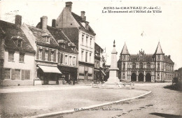 Auxi-le-Château - Le Monument Et L'Hôtel De Ville - Auxi Le Chateau