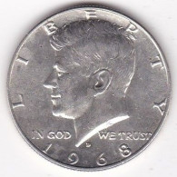 Etats-Unis. Half Dollar 1968 D Denver. Kennedy. En Argent - 1964-…: Kennedy