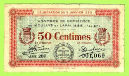 FRANCE /  CHAMBRE De COMMERCE De MOULINS & LAPALISSE / 50 CENTIMES / 9 JANVIER 1920  N° 001,069 / SERIE 289 - Cámara De Comercio