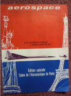 Aérospace, 1967 édition Spécial Du Salon De L'Aéronautique De Paris, Illustré De Photos - Aviación