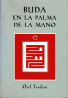 Buda En La Palma De La Mano - Osel Tendzin - Religión Y Paraciencias