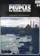 Peuples Du Monde Entier N° 85 Turquie Habitants Istanbul  , Villageois Turcs , - Aardrijkskunde