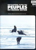 Peuples Du Monde Entier N° 84 Les Nouveaux Sibériens , Les Nivkhi Sakhaline  , Les Koryak Kamtchatka - Geographie